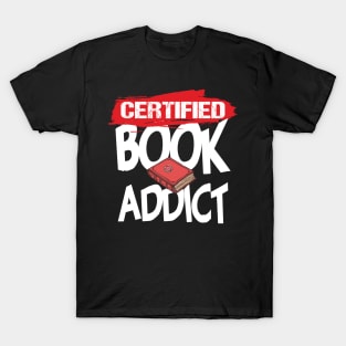 Certified Book Addict Cool Creative Beautiful Book Design T-Shirt